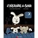 L'histoire du soir