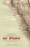 Reports on the Discovery of Peru