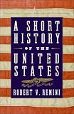 A Short History of the United States