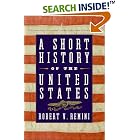 A Short History of the United States by  Robert V. Remini