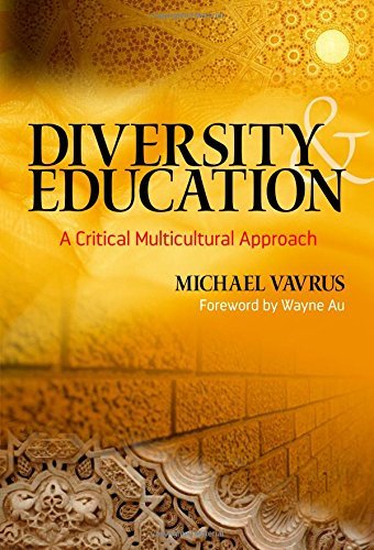 Diversity and Education: A Critical Multicultural Approach (Multicultural Education Series)