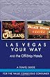 Las Vegas Your Way AND the Off-Strip Hotels: For the Value Conscious Consumer