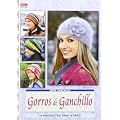 GORROS DE GANCHILLO: 14 PROYECTOS PASO A PASO (Serie Ganchillo (drac))