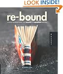 Re-Bound: Creating Handmade Books fro...