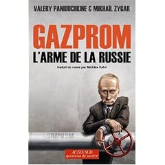 Gazprom : L'arme de la Russie