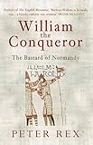 William the Conqueror : the bastard of Normandy