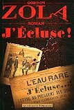 J'�cluse !