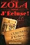 J'�cluse !