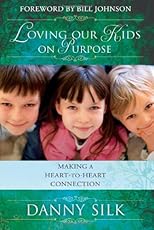 Loving Our Kids On Purpose