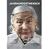 Jahrhundertmensch - Ausstellungsreihe Baden-W�rttemberg - Begleitheft zu den Ausstellungen in Karlsruhe, Ulm, Stuttgart und Freiburg
