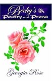 Becky's Poetry and Prose