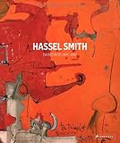 Hassel Smith: Paintings 1937-1997