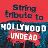 String Tribute to Hollywood Undead