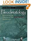 Paleoclimatology, Volume 68, Second Edition: Reconstructing Climates of the Quaternary (International Geophysics)