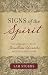 Signs of the Spirit: An Interpretation of Jonathan Edwards's