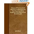 Historie Of The Arrivall Of Edward IV In England And The Finall Recouerye Of His Kingdomes From Henry VI A.D. M.CCCC.LXXI