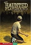 The Haunted Playground (Shade Books)