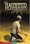 The Haunted Playground (Shades)