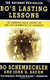 Bos Lasting Lessons: The Legendary Coach Teaches the Timeless Fundamentals of Leadership