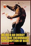Art Poster, Energy bill that encourages consumption of beer _ George Bush - x Art Poster, Energy bill that encourages consumption of beer _ George Bush - x