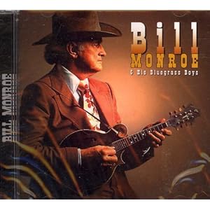 Bill Monroe & His Bluegrass Boys