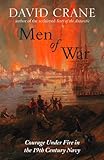 Men of war : courage under fire in the nineteenth-century Navy