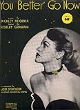 You Better Go Now (As Recorded By Jeri Southern, Sheet Music for Voice and Piano Key Of F)