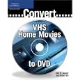 Convert VHS Home Movies to DVD