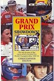 Grand Prix showdown! : the full drama of the races which decided the World Championship 1950-92