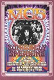 MC5: Sonically Speaking: A Tale of Revolution and Rock n Roll