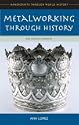 Metalworking through History