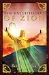 The Knighthood of Zion: Return to Eden Series Book 2