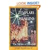 The Templars and the Assassins: The Militia of Heaven