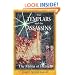 The Templars and the Assassins: The Militia of Heaven