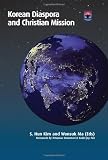 Korean Diaspora and Christian Mission (Regnum Studies in Mission)