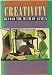 Creativity: Beyond the Myth of Genius