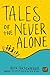 Tales of the Never Alone (Storyweaver)