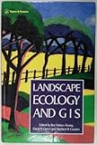 Landscape ecology and geographic information systems
