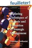 Exploring Techniques of Analysis and Evaluation in Strategic Management
