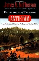 Crossroads of Freedom: Antietam (Pivotal Moments in American History)
