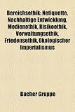 Bereichsethik: Netiquette, Nachhaltige Entwicklung, Syndromkonzept, Medienethik, Ethikkommission für eine sichere Energieversorgung, Verwaltungsethik, ... Informationsethik, EFEC, Technikethik