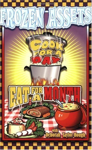 Frozen Assets: Cook for a Day, Eat for a Month
