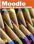 Moodle: Desarrollo De Cursos E-learning / Development of E-learning Courses (Titulos Especiales / Special Titles)
