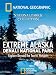 Extreme Alaska: Denali National Park