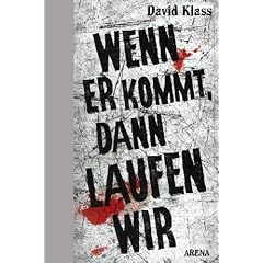 Wenn er kommt, dann laufen wir