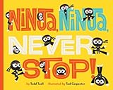Ninja, ninja, never stop!
