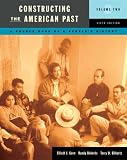 Constructing the American Past, Volume 2 (6th Edition) (Constructing the American Past (Longman)) image