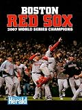 Boston Red Sox: 2007 World Series Champions (World Series: American League)