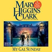 My Gal Sunday: Henry and Sunday Stories, Book 1 | [Mary Higgins Clark]