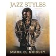 Jazz Styles: History and Analysis (10th Edition) (MyJazzKit Series)
